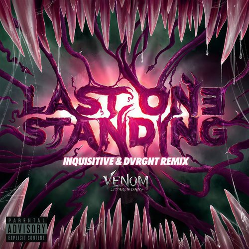 Last One Standing (Inquisitive  DVRGNT Remix)