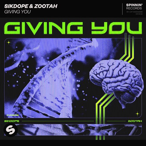 Sikdope - Giving You