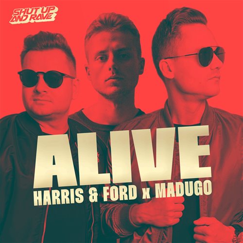 Harris  Ford, madugo - Alive (Extended Mix)