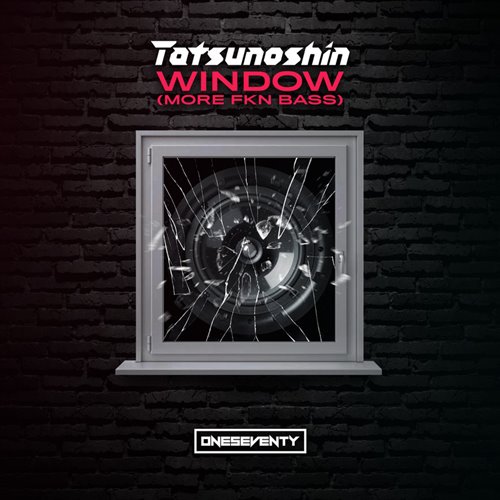 Tatsunoshin - Window (More FKN Bass) (Extended Mix)