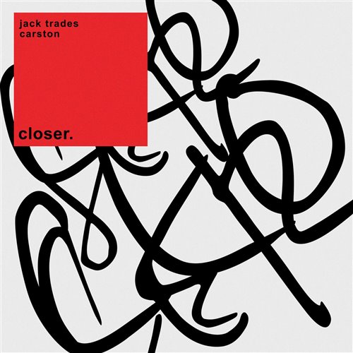 Jack Trades  Carston - Closer (Extended Mix) 