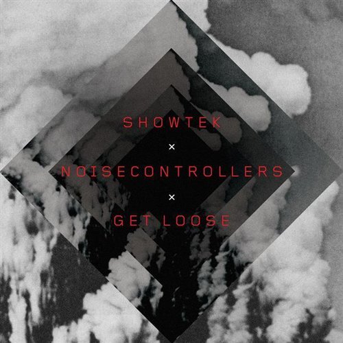 Showtek  Noisecontrollers - Get Loose (Original Mix)