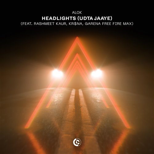Alok - Headlights (Udta Jaaye) [feat. Rashmeet Kaur, KR$NA, Garena Free Fire Max] (Original Mix) 