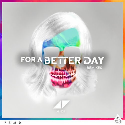 Avicii - For a Better Day [Mixed - Avicii Tomorrowland Belgium 2014] 