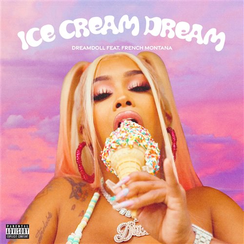 DreamDoll Ft French Montana Ice Cream Dream (Extended by Marinx  G.A The Plug)