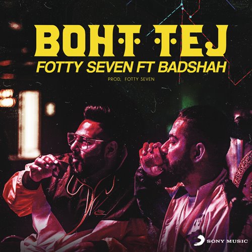 Boht Tej Fotty Seven FeatBadshah (MadBoi Funky Extended)