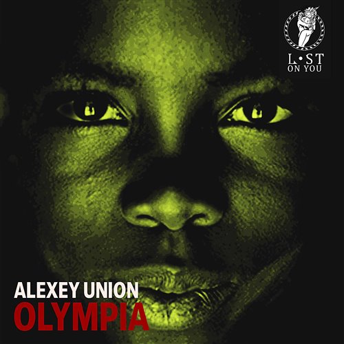 Alexey Union - Olympia (Original Mix) _ Lost on You