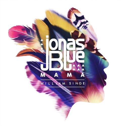 Jonas Blue,William Singe - Mama