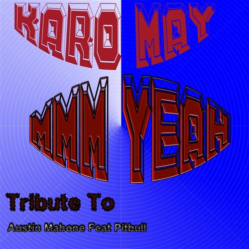 Austin Mahone; Pitbull - Mmm Yeah-1