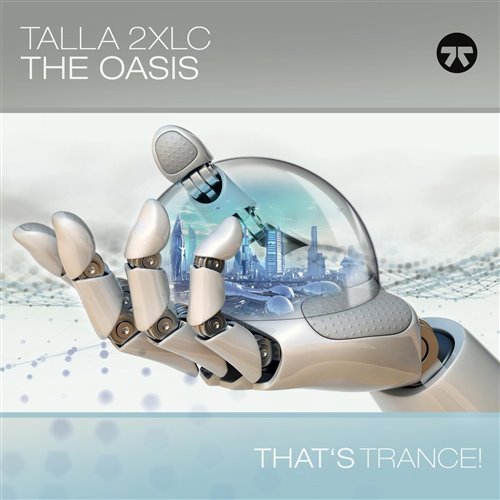 Talla 2XLC - The Oasis (RRAW! Extended Mix) 