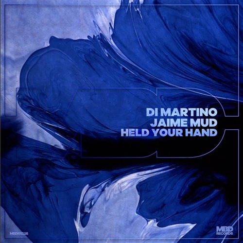 Di Martino  Jaime Mud - Held Your Hand