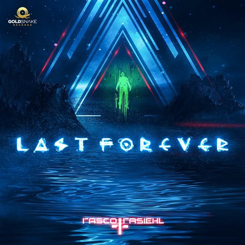 Rasco Rasiehl - Last Forever (Extended Mix)