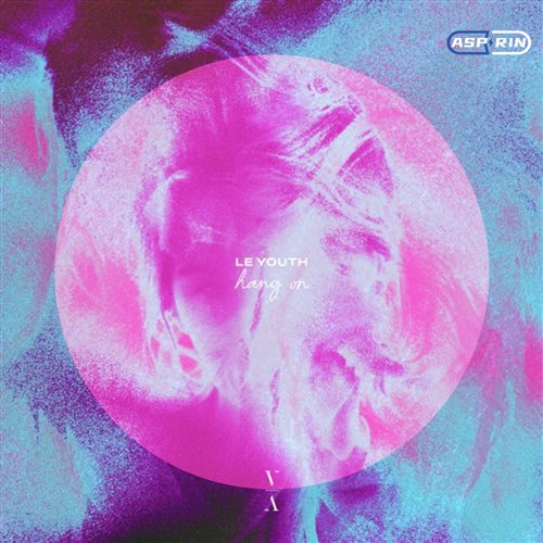 Le Youth - Hang On [Alex Mueller Future Rave Remix]