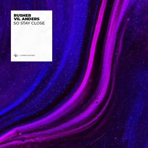 Rusher  Vil Anders - So Stay Close (Rusher Future Rave Remix)