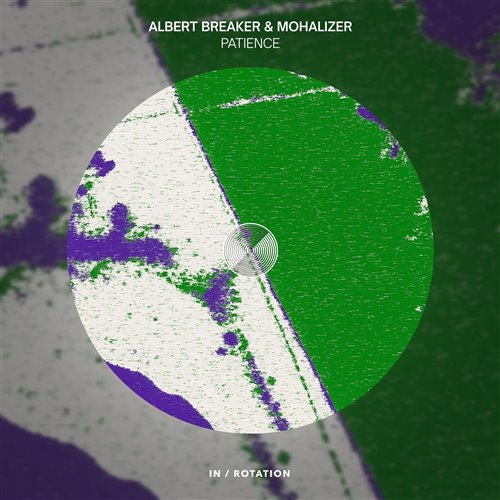 Albert Breaker  Mohalizer - Patience (Extended Mix) 