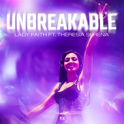 Lady Faith Ft. Theresia Serena - Unbreakable (Original Mix) 