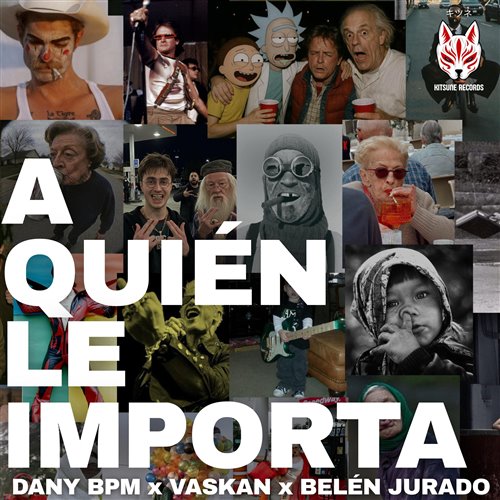 Dany Bpm, Vaskan  Belén Jurado - A Quien Le Importa (Extended Mix) 