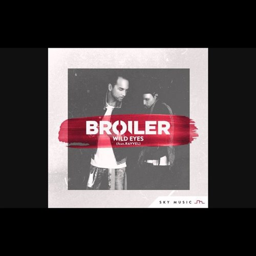 Broiler Feat. Ravvel - Wild Eyes (Rustic R-1
