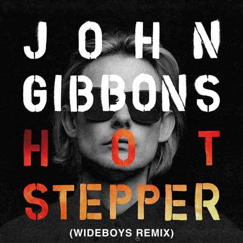 John Gibbons - Hotstepper (Short Edit - Clean)