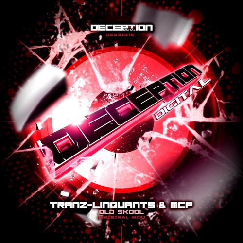 Tranz-Linquants, MCP - Old Skool (Original Mix)