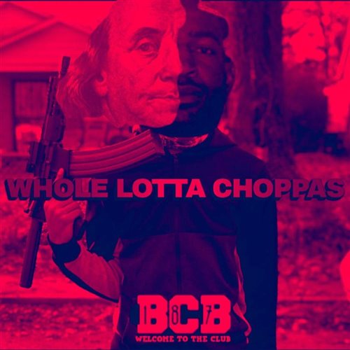 Whole Lotta Choppas Remix