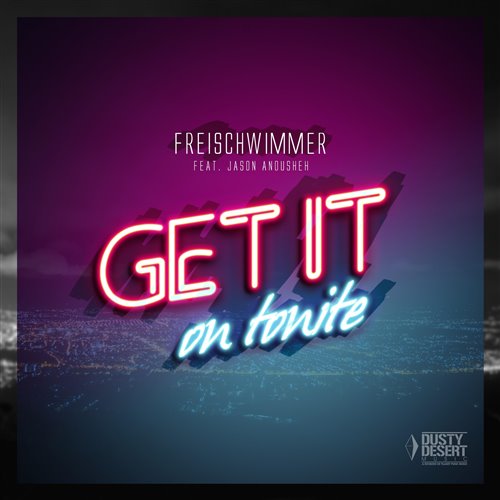 TWOPILOTS - Get It On Tonite (Extended Mix) 