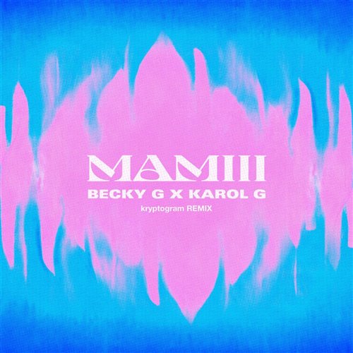 Becky G, Karol G - Mamiii (Neo Redrum) (Dirt