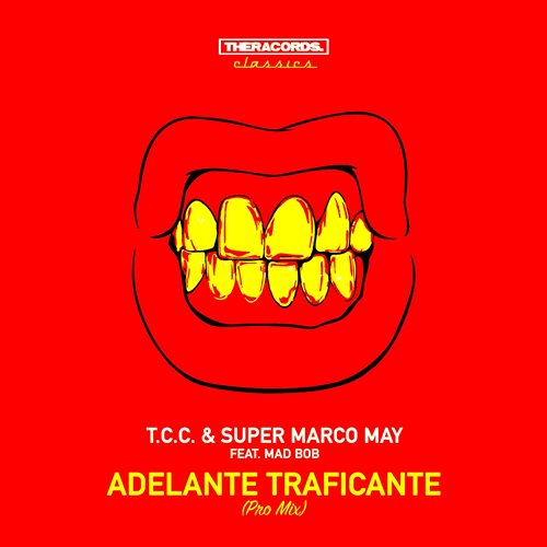 Adelante traficante (One Edit)