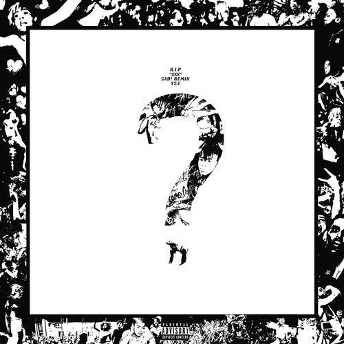 Xxxtentacion - Sad (LEIER Mashup)