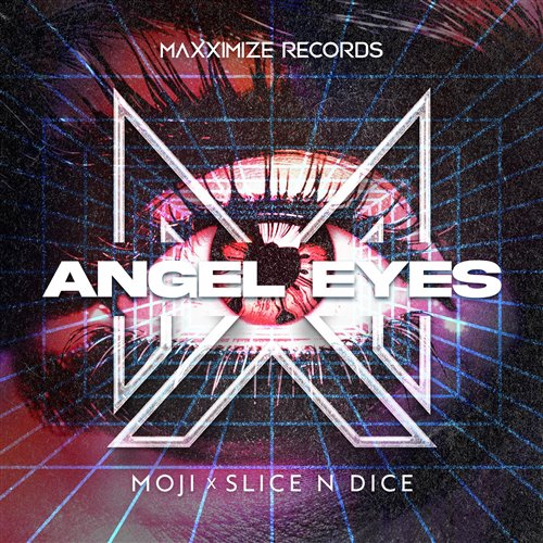 AXMO, nanobii x Slice N Dice, Moji - Fever Angel Eyes (DJOkawa Edit)