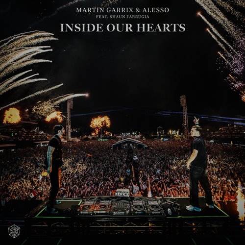 Martin Garrix, Alesso  Shaun Farrugia - Inside Our Hearts (Extended Mix) 