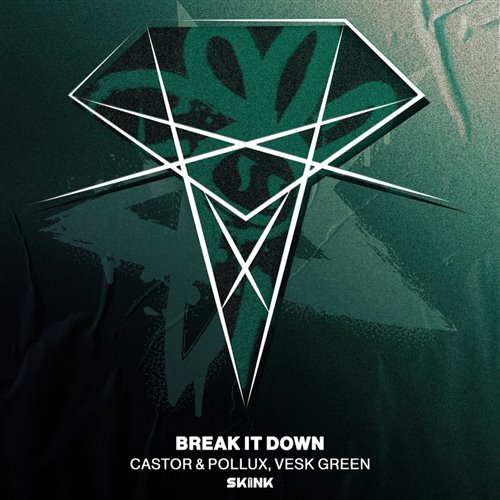 Castor  Pollux  Vesk Green - Break It Down (Extended Mix) 