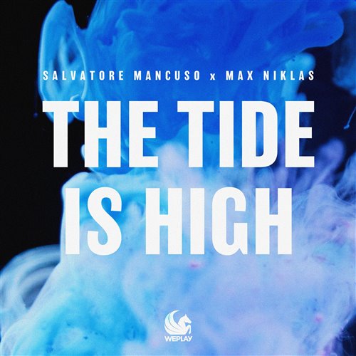 Salvatore Mancuso x Max Niklas - The Tide Is High (Extended Mix) 