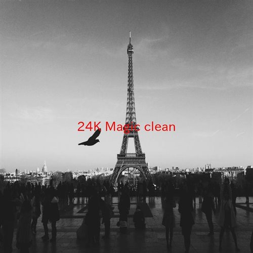 Collini X Bruno Mars - 24k Magic (Moombahton Party Starter) (Clean) 107