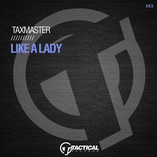 Taxmaster - Like A Lady (Funky Mix) 