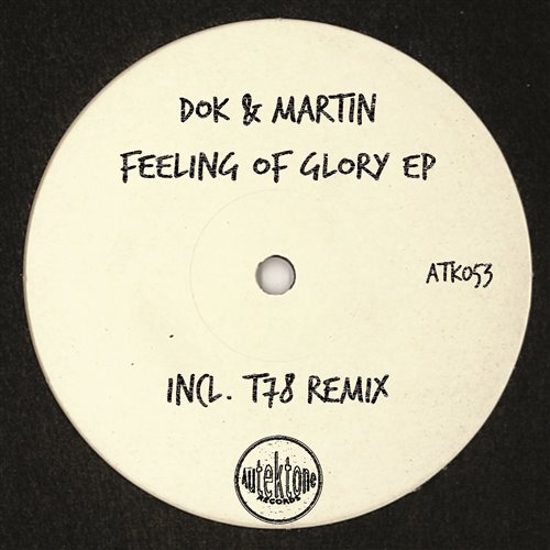 Dok  Martin - Feeling Of Glory (T78 Remix)