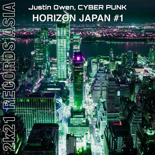 Justin Owen - Horizon Japan (CYBER PUNK Remix)