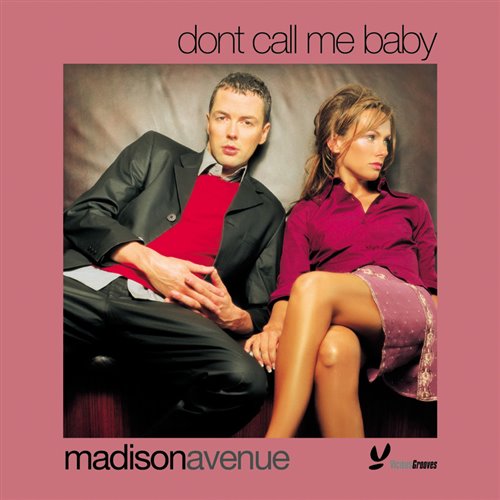 Madison Avenue - Don't Call Me Baby (Zac Beretta  Amir Remix)
