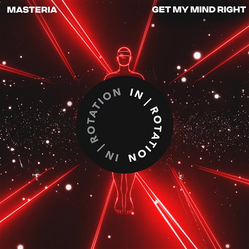 MASTERIA - Get My Mind Right