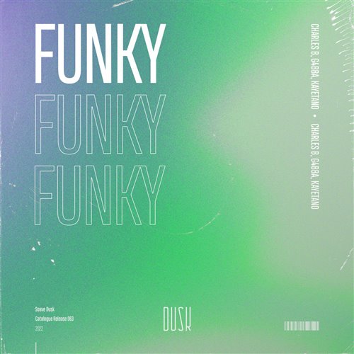 Charles B, GBBA  Kayetano - Funky