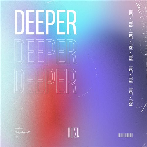FIRST - Deeper