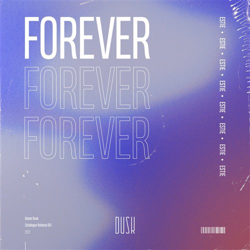 Estie - Forever