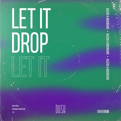 Aleexs  BassBears - Let It Drop