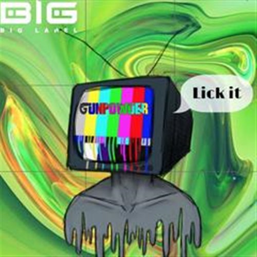 Lick it - Gunpowder Remix 