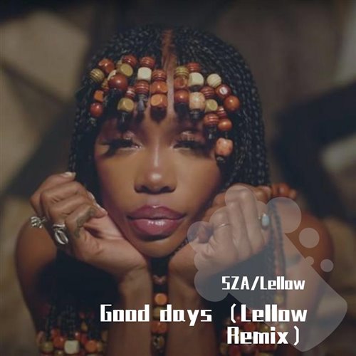 SZA - Good Days (KREAM Remix) [Extended Mix]