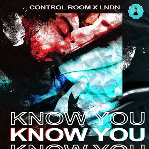 Control Room  LNDN - Know You