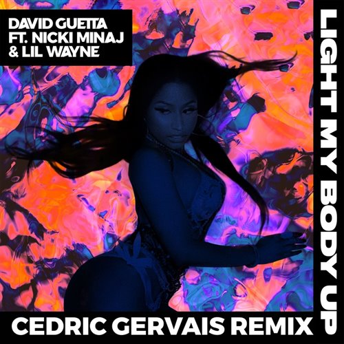 David Guetta Feat Nicki Minaj  Lil Wayne - Light My Body Up (Nick Stevanson Remix)