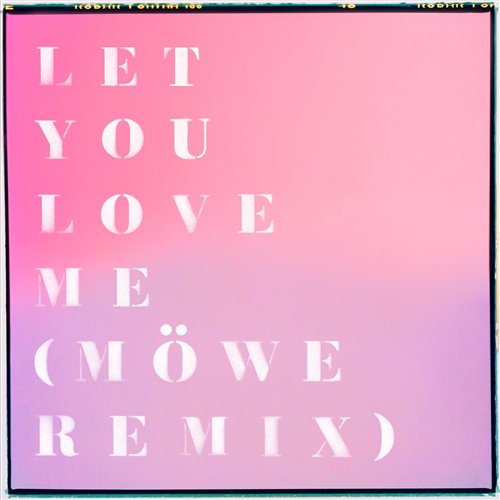 Let You Love Me-Vavh Remix 