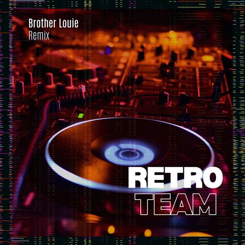 Brother Louie-Vkey Remix 