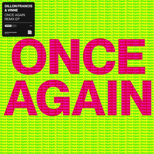Dillon Francis, VINNE and FOVOS - Once Again